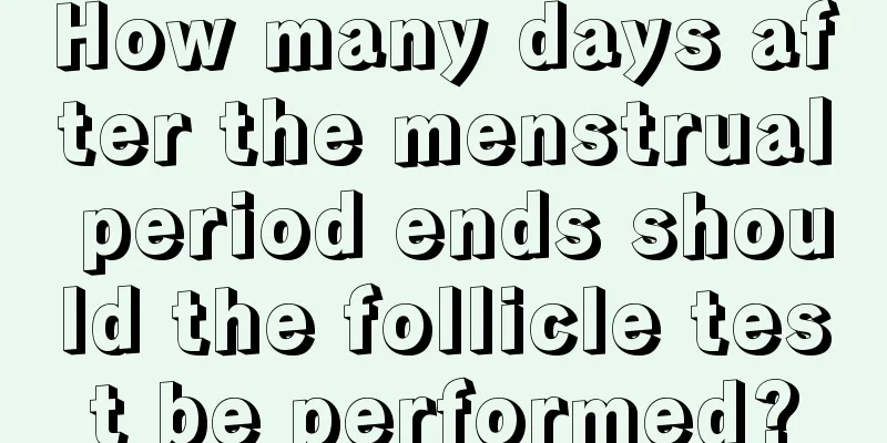 How many days after the menstrual period ends should the follicle test be performed?