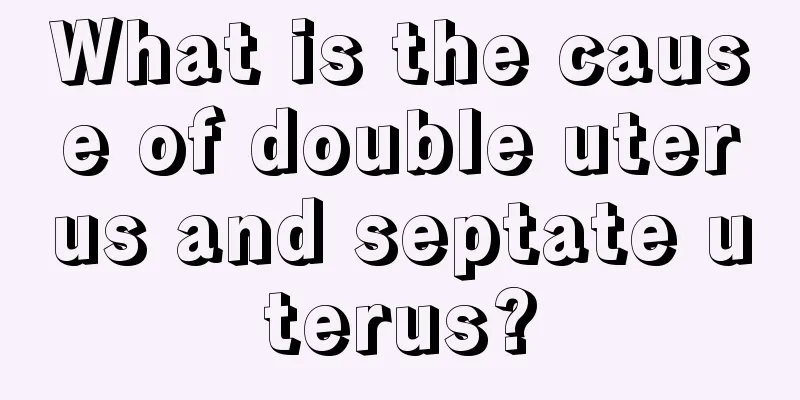 What is the cause of double uterus and septate uterus?