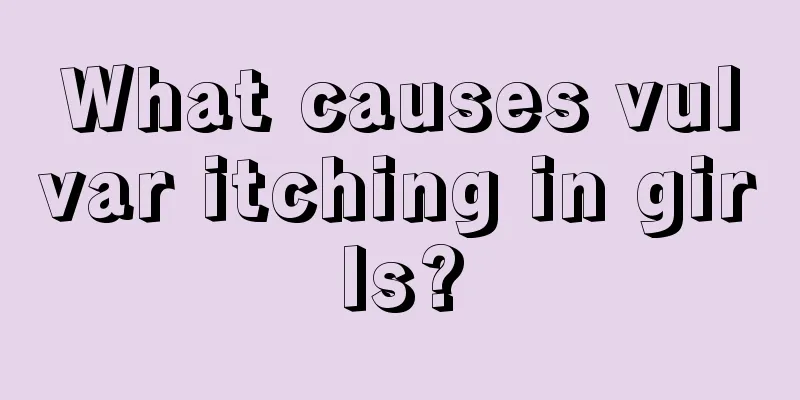 What causes vulvar itching in girls?