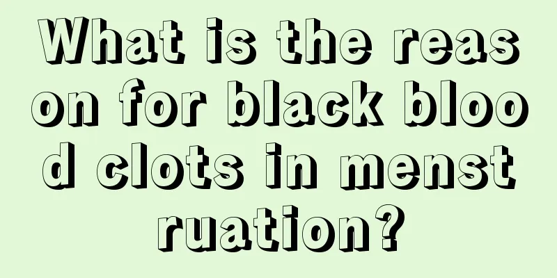 What is the reason for black blood clots in menstruation?