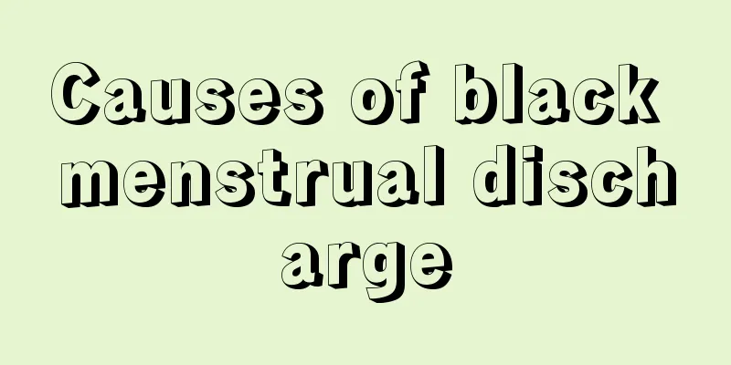 Causes of black menstrual discharge