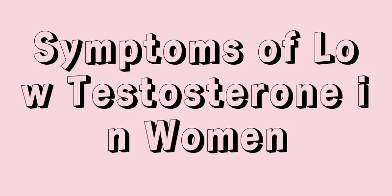 Symptoms of Low Testosterone in Women