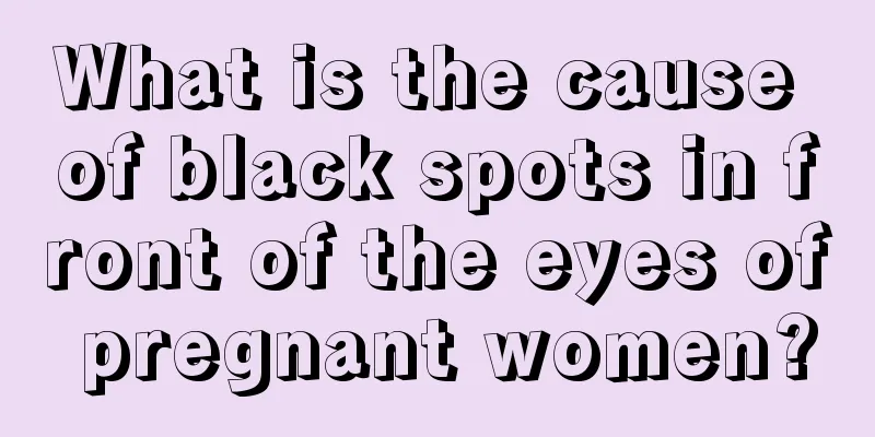 What is the cause of black spots in front of the eyes of pregnant women?