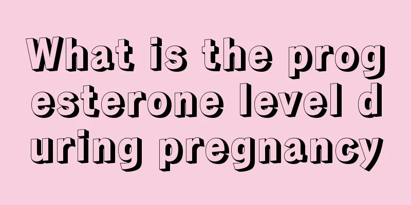 What is the progesterone level during pregnancy