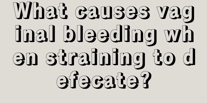 What causes vaginal bleeding when straining to defecate?