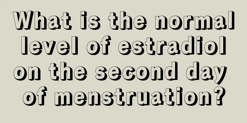 What is the normal level of estradiol on the second day of menstruation?