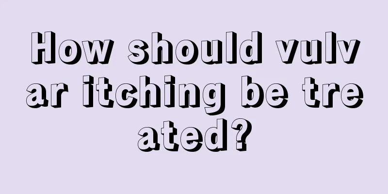 How should vulvar itching be treated?