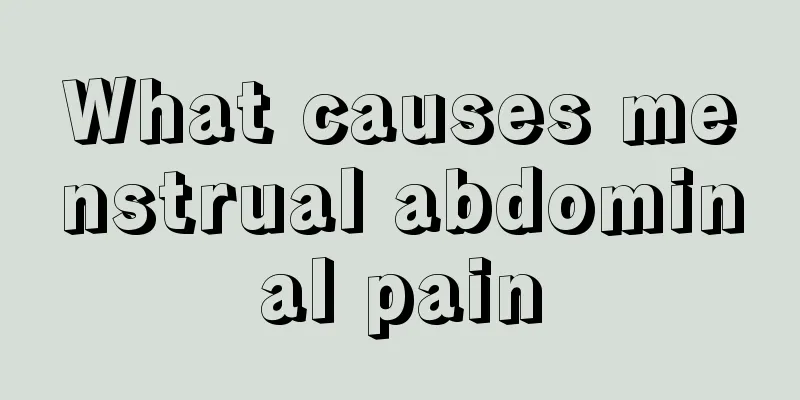 What causes menstrual abdominal pain