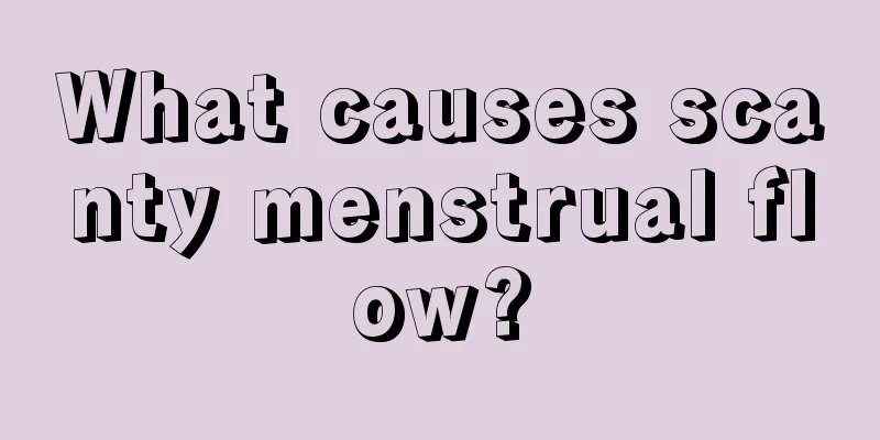 What causes scanty menstrual flow?