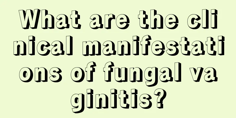 What are the clinical manifestations of fungal vaginitis?