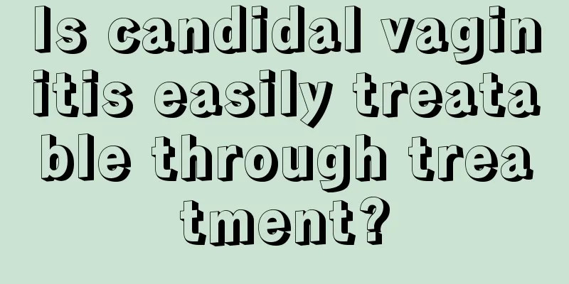 Is candidal vaginitis easily treatable through treatment?