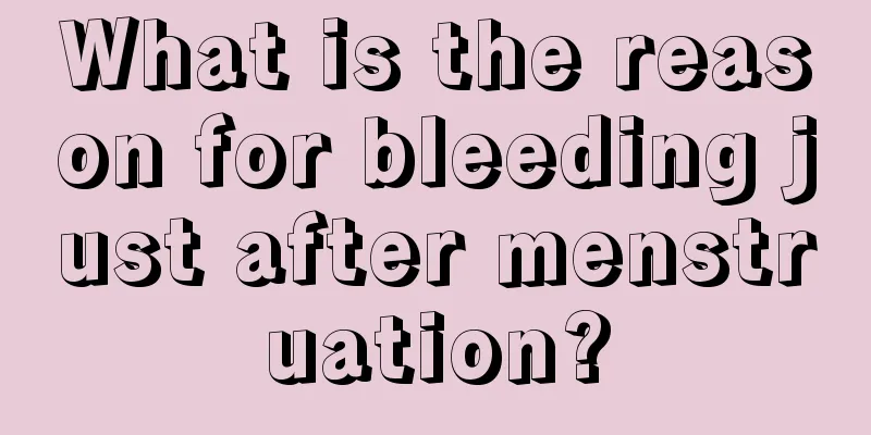 What is the reason for bleeding just after menstruation?