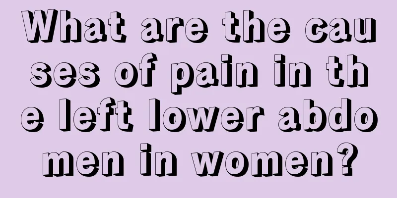 What are the causes of pain in the left lower abdomen in women?