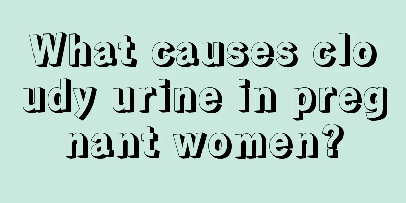 What causes cloudy urine in pregnant women?