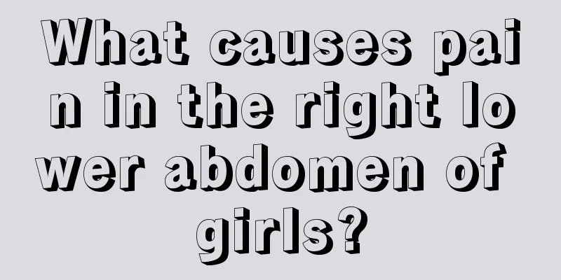 What causes pain in the right lower abdomen of girls?