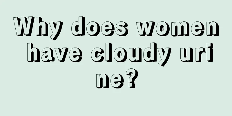 Why does women have cloudy urine?