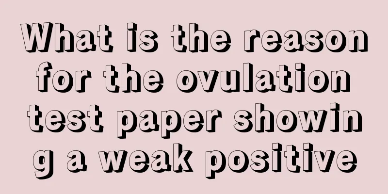 What is the reason for the ovulation test paper showing a weak positive