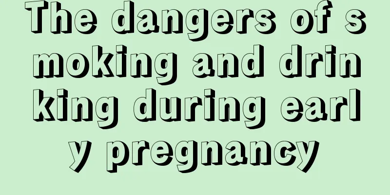 The dangers of smoking and drinking during early pregnancy