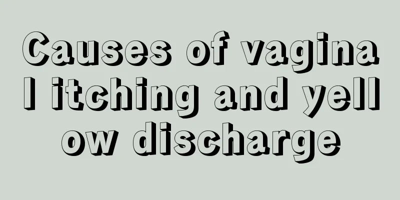 Causes of vaginal itching and yellow discharge