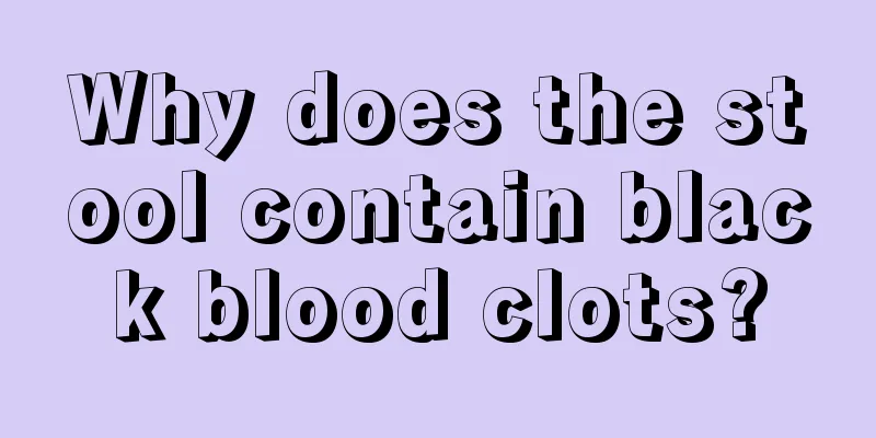 Why does the stool contain black blood clots?