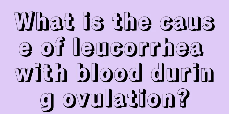 What is the cause of leucorrhea with blood during ovulation?