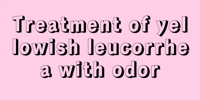 Treatment of yellowish leucorrhea with odor