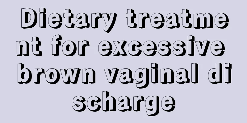 Dietary treatment for excessive brown vaginal discharge