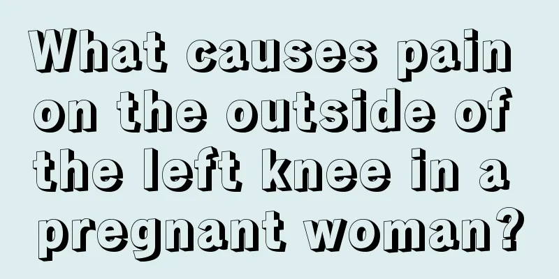 What causes pain on the outside of the left knee in a pregnant woman?