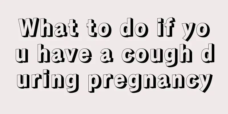 What to do if you have a cough during pregnancy