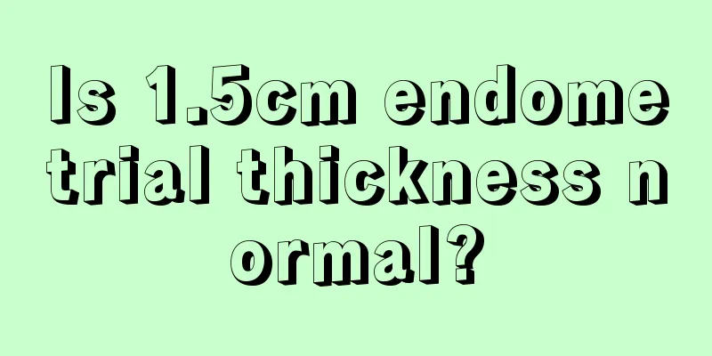 Is 1.5cm endometrial thickness normal?