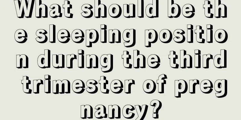 What should be the sleeping position during the third trimester of pregnancy?