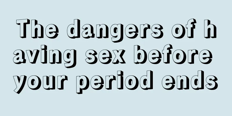 The dangers of having sex before your period ends