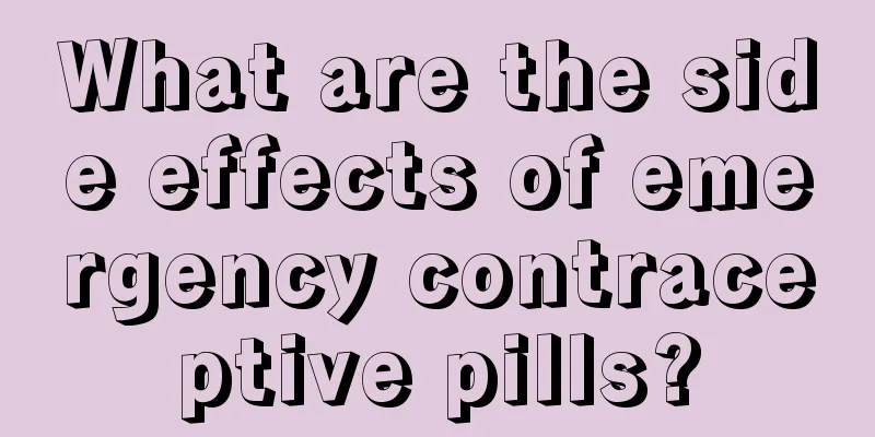 What are the side effects of emergency contraceptive pills?