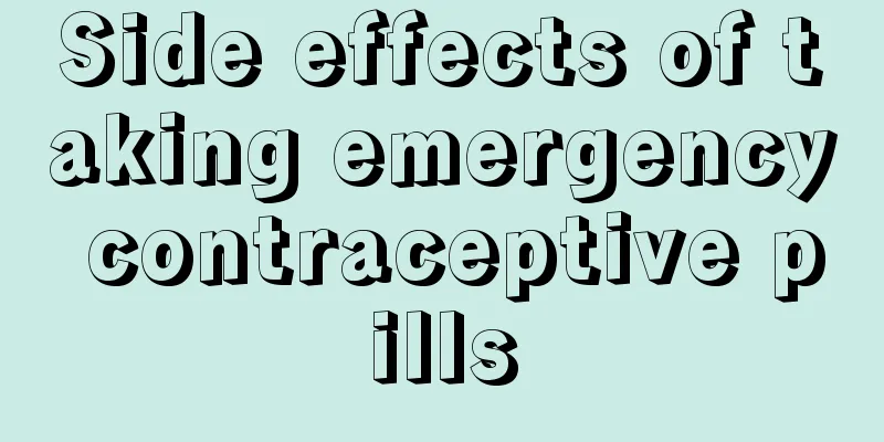 Side effects of taking emergency contraceptive pills