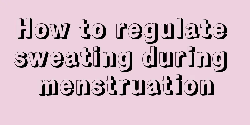 How to regulate sweating during menstruation