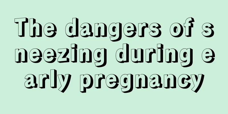 The dangers of sneezing during early pregnancy