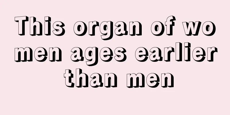 This organ of women ages earlier than men