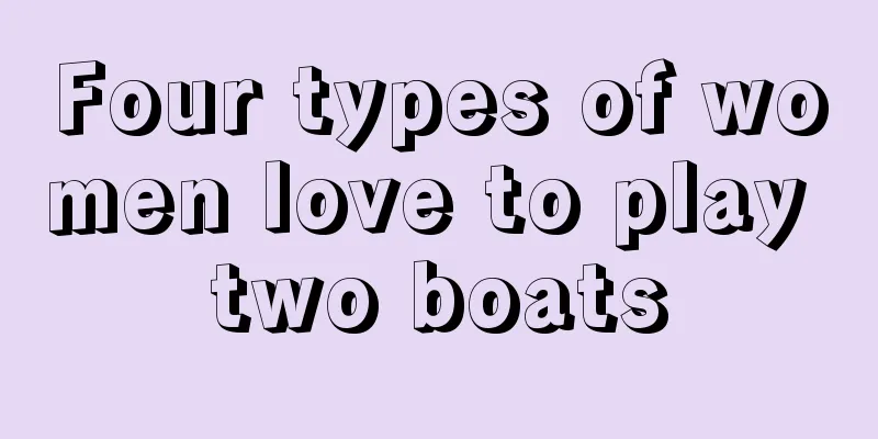 Four types of women love to play two boats