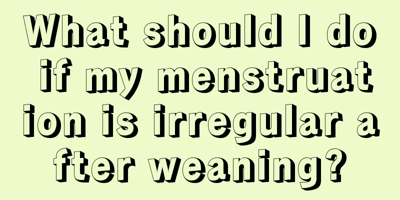 What should I do if my menstruation is irregular after weaning?