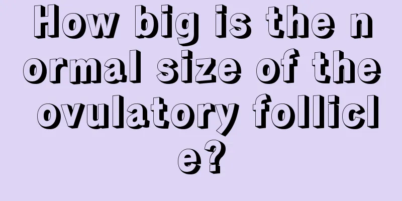 How big is the normal size of the ovulatory follicle?