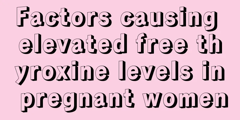 Factors causing elevated free thyroxine levels in pregnant women