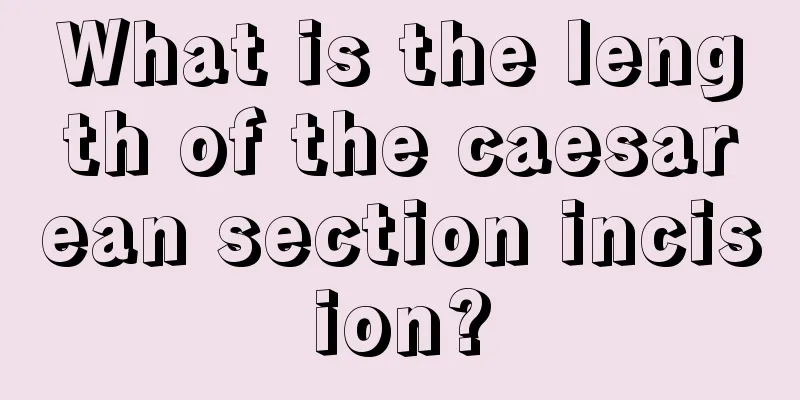 What is the length of the caesarean section incision?