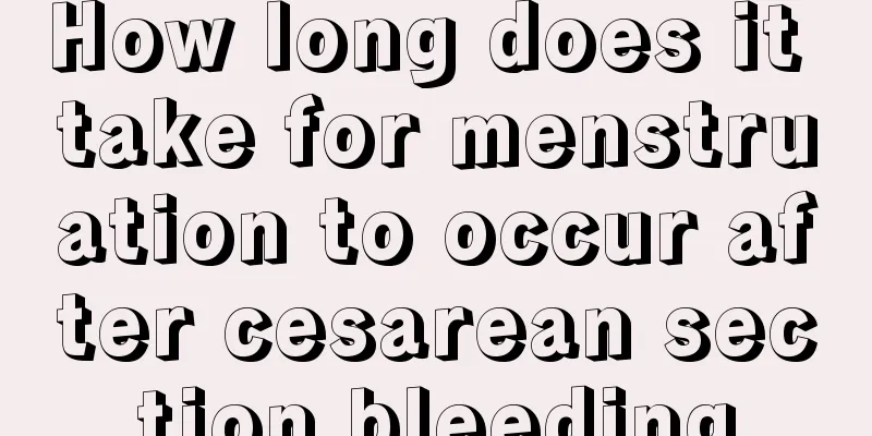 How long does it take for menstruation to occur after cesarean section bleeding