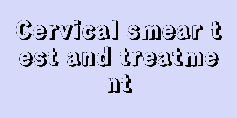 Cervical smear test and treatment