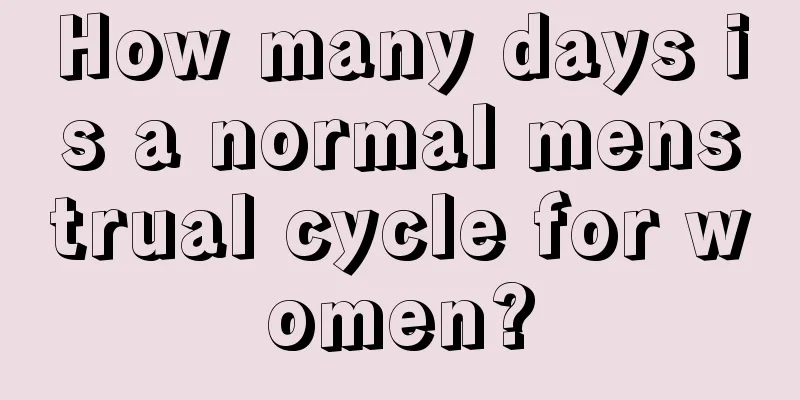 How many days is a normal menstrual cycle for women?