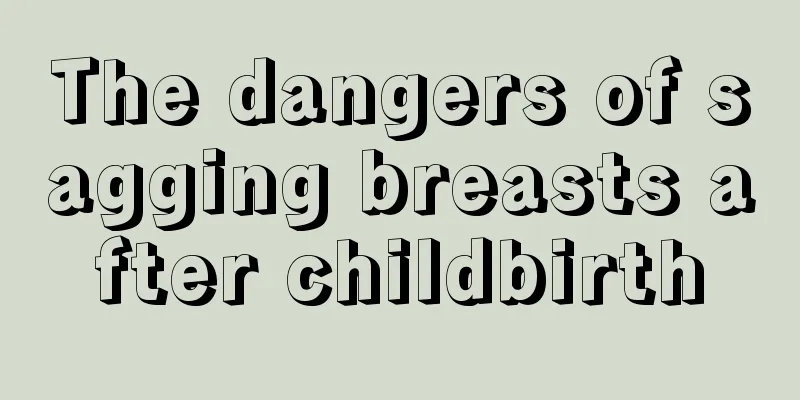 The dangers of sagging breasts after childbirth