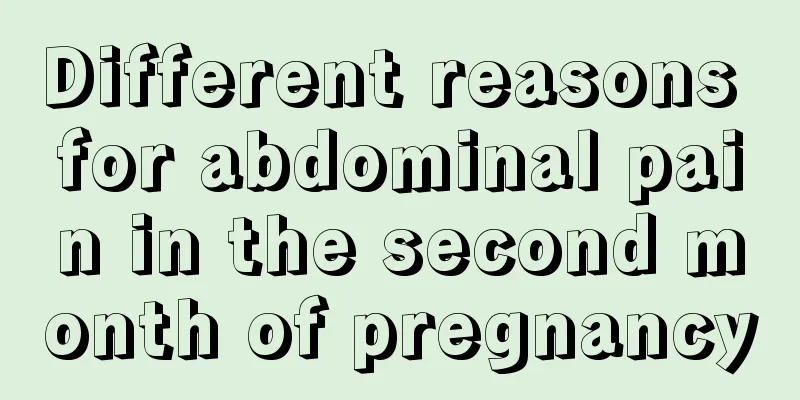 Different reasons for abdominal pain in the second month of pregnancy