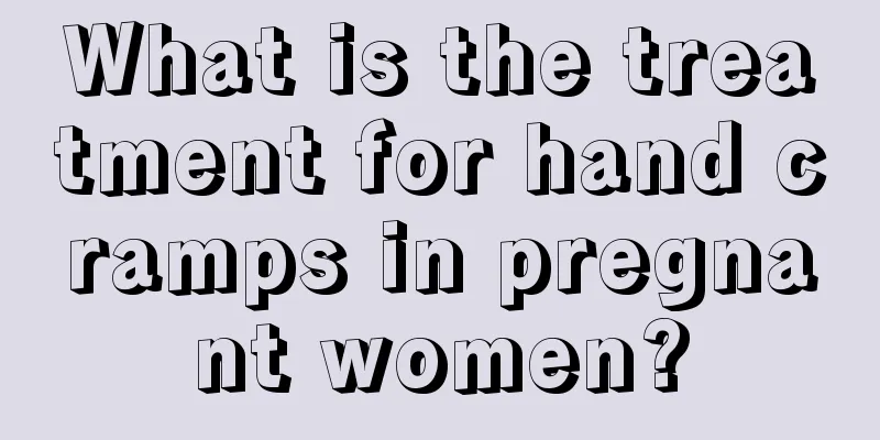 What is the treatment for hand cramps in pregnant women?