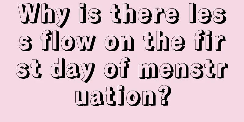 Why is there less flow on the first day of menstruation?