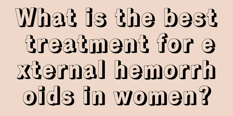 What is the best treatment for external hemorrhoids in women?